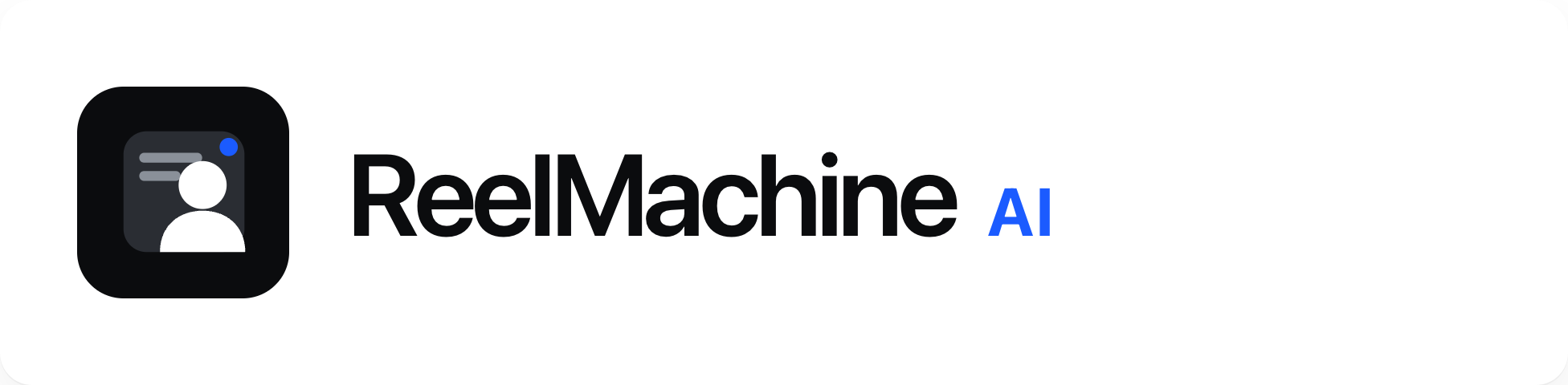 ReelMachine AI
